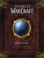 The World of Warcraft Pop-Up Book