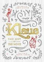 Klaus: The Art of the Movie