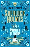 Sherlock Holmes & the Three Winter Terrors