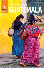 The Rough Guide to Guatemala (Travel Guide eBook)