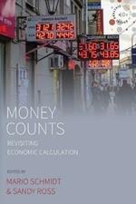 Money Counts: Revisiting Economic Calculation