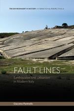 Fault Lines: Earthquakes and Urbanism in Modern Italy