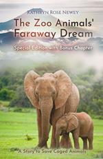 The Zoo Animals' Faraway Dream (Special Edition)