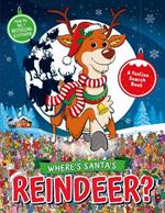 Where’s Santa’s Reindeer?: A Festive Search and Find Book