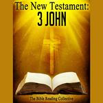 The New Testament: 3 John