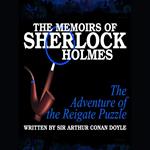 The Memoirs of Sherlock Holmes - The Adventure of the Reigate Puzzle