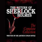 The Return of Sherlock Holmes - The Complete Collection