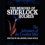 The Memoirs of Sherlock Holmes - The Adventure of the Crooked Man