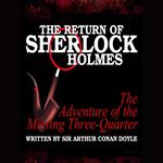 The Return of Sherlock Holmes - The Adventure of the Missing Three-Quarter