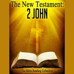 The New Testament: 2 John