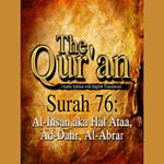 The Qur'an (Arabic Edition with English Translation) - Surah 76 - Al-Insan aka Hal Ataa, Ad-Dahr, Al-Abrar