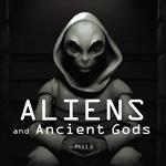 Aliens and Ancient Gods