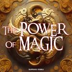 The Power of Magic