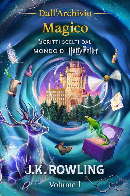 Dall’Archivio Magico (Volume I) - J. K. Rowling,Valentina Daniele,Francesco Spagnol - ebook