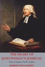 The Heart of John Wesley's Journal