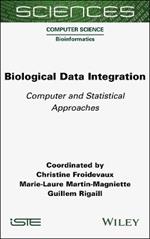 Biological Data Integration: Computer and Statistical Approaches
