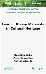 Lead in Glassy Materials in Cultural Heritage