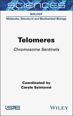 Telomeres: Chromosome Sentinels