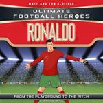 Ultimate Football Heroes: Ronaldo (Wing Wizards 1)