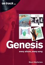 Genesis: Every Album, Every Song  (On Track)