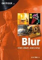 Blur On Track: Every Album, Every Song