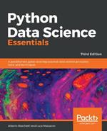 Python Data Science Essentials: A practitioner's guide covering essential data science principles, tools, and techniques, 3rd Edition