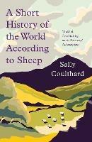 A Short History of the World According to Sheep - Sally Coulthard - cover