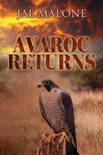 Avaroc Returns