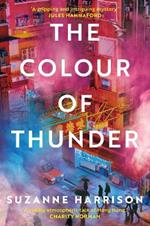 The Colour of Thunder: Intertwining paths and a hunt for truth in Hong Kong