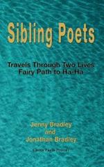 Sibling poets: Travels through two lives - fairy path to ha-ha