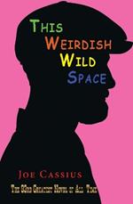 The Weirdish Wild Space: The 93rd Greatest Novel of All-Time
