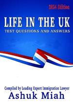 Life in the UK: Test Questions and Answers 2024 Edition