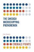 The Swedish Microchipping Phenomenon