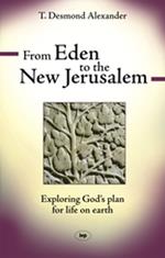 From Eden to the New Jerusalem