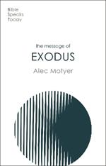 The Message of Exodus: The Days Of Our Pilgrimage