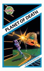 Planet of Death: Artic Computing's Adventure A