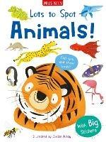 Lots to Spot Sticker Book: Animals!