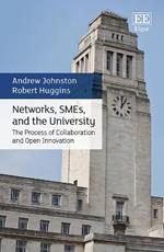Networks, SMEs, and the University: The Process of Collaboration and Open Innovation
