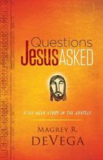 Questions Jesus Asked