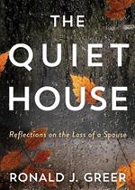 Quiet House, The