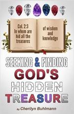 Seeking & Finding God's Hidden Treasure