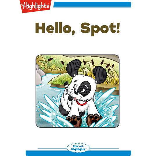 Hello, Spot!