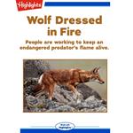 Wolf Dressed in Fire