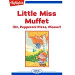 Little Miss Muffett