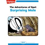 Surprising Mole