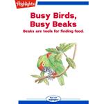 Busy Birds, Busy Beaks