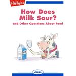 How Does Milk Sour?