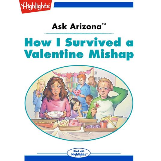 How I Survived a Valentine Mishap