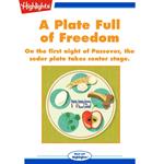 Plate Full of Freedom, A