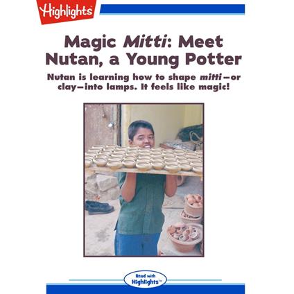 Magic Mitti: Meet Nutan, a Young Potter